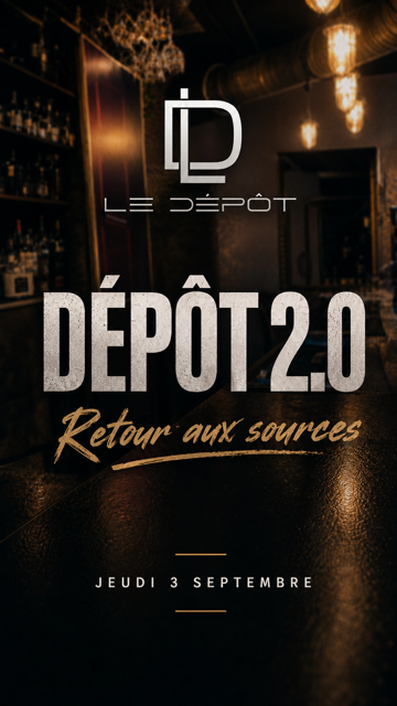 Dépôt 2.0 — Retour aux sources