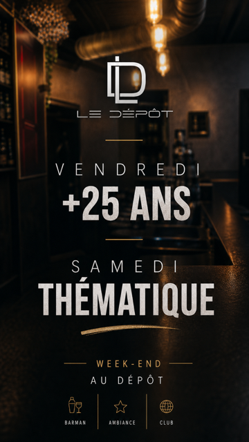 Vendredi +25 ans / Samedi Thématique